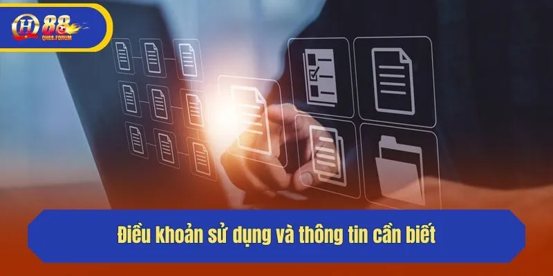 Điều khoản sử dụng và thông tin cần biết